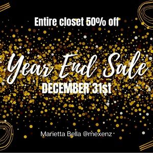 End of Year Sale! 🎉 ✨ Entire closet ✨ 50% Off 🛍️
